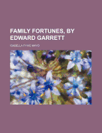 Family Fortunes, by Edward Garrett