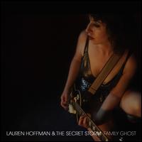 Family Ghost - Lauren Hoffman and the Secret Storm