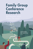 Family Group Conference Research: Reflections and Ways Forward