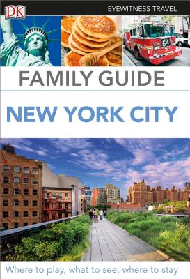 Family Guide New York City - Dk Travel