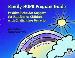Family HOPE Program Guide: Positive Behavior Support for Families of Children with Challenging Behavior