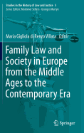 Family Law and Society in Europe from the Middle Ages to the Contemporary Era