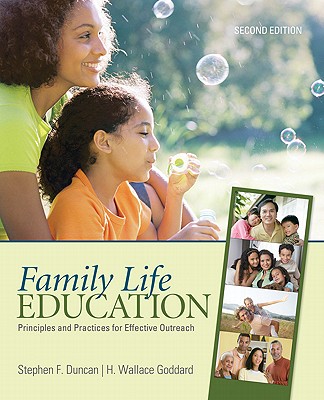 Family Life Education: Principles and Practices for Effective Outreach - Duncan, and Goddard