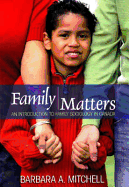 Family Matters: An Introduction to Family Sociology in Canada