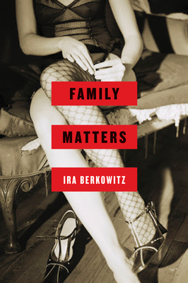 Family Matters - Berkowitz, Ira