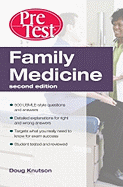 Family Medicine: PreTest Self-Assessment and Review