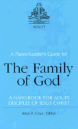 Family of God: A Handbook for Adult Disciples of Jesus Christ-Leader's Guide