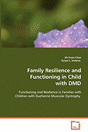 Family Resilience and Functioning in Child with DMD