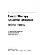 Family Therapy: A Systemic Integration