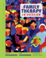 Family Therapy: An Overview - Goldenberg, Herbert, and Goldenberg, Irene