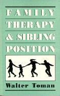Family Therapy and Sibling Position