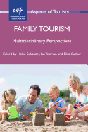 Family Tourism: Multidisciplinary Perspectives