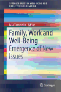 Family, Work and Well-Being: Emergence of New Issues