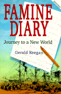 Famine Diary: Journey to a New World