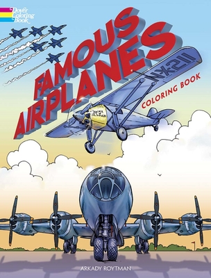 Famous Airplanes Coloring Book - Roytman, Arkady