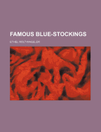 Famous Blue-Stockings