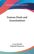 Famous Duels and Assassinations