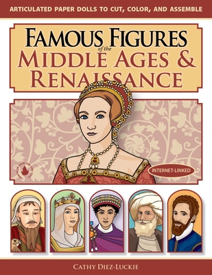 Famous Figures of the Middle Ages & Renaissance - Diez-Luckie, Cathy