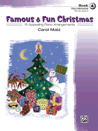Famous & Fun Christmas, Bk 4: 15 Appealing Piano Arrangements