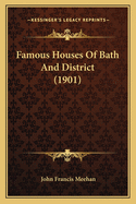 Famous Houses of Bath and District (1901)