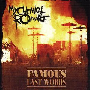 Famous Last Words [Reprise] - My Chemical Romance