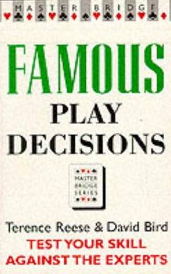 Famous Play Decisions: Test Your Skill Against the Experts - Reese, Terence, and Bird, David