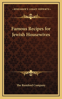 Famous Recipes for Jewish Housewives - The Rumford Company