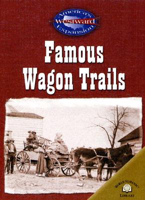 Famous Wagon Trails - Steele, Christy