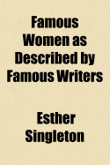 Famous women as described by famous writers