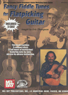 Fancy Fiddle Tunes for Flatpicking Guitar - Thompson, Eric