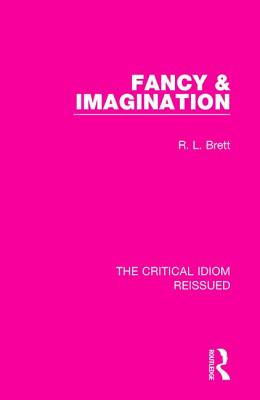 Fancy & Imagination - Brett, R. L.