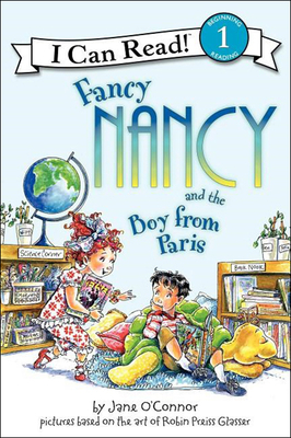 Fancy Nancy and the Boy from Paris - O'Connor, Jane