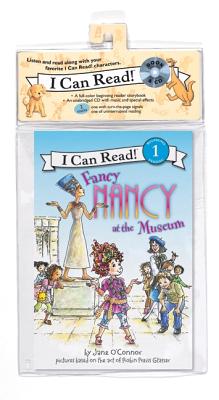 Fancy Nancy at the Museum Book and CD - O'Connor, Jane, and Glasser, Robin Preiss (Illustrator), and Keating, Isabel (Read by)