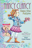 Fancy Nancy: Nancy Clancy Bind-up: Books 3 and 4: Sees the Future and Secret of the Silver Key