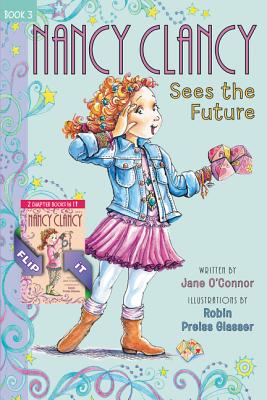 Fancy Nancy: Nancy Clancy Bind-up: Books 3 and 4: Sees the Future and Secret of the Silver Key - O'Connor, Jane