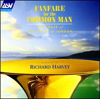Fanfare for the Common Man - Brass of Aquitaine and London; Richard Harvey (conductor)