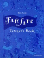Fanfare Teacher's Resource Book: Cambridge Primary Music
