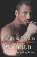Fangs & Felons: Romance with Bite