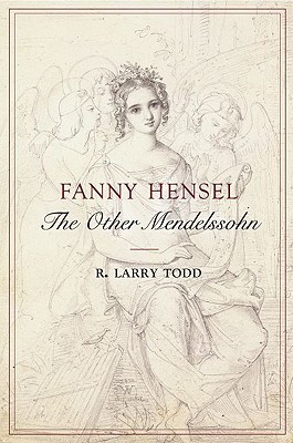 Fanny Hensel - Todd, R Larry