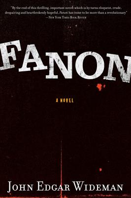 Fanon - Wideman, John Edgar