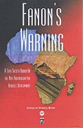 Fanon's Warning: A Civil Society Reader on the New Partnership for Africa's Development