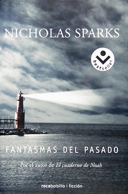 Fantasmas del Pasado - Sparks, Nicholas, and Rabascall, Iolanda (Translated by)