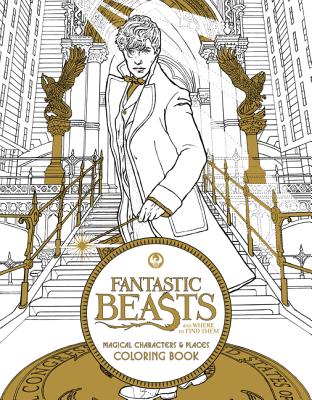 Fantastic Beasts and Where to Find Them: Magical Characters and Places Coloring Book - Harpercollins Publishers