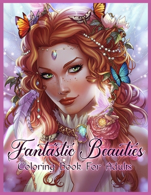 Fantastic Beauties: Beautiful Women Coloring Book for Adults Relaxation - Press, Lenard Vinci