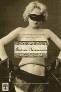 Fantastic Chastisements: being a complete description of many ingenious methods of punishing young ladies