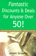 Fantastic Discounts & Deals for Anyone Over 50!