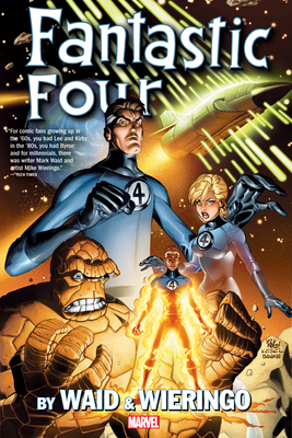 Fantastic Four by Waid & Wieringo Omnibus Wieringo First Issue Cover [New Printi Ng] - Waid, Mark, and Kesel, Karl, and Wieringo, Mike