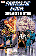 Fantastic Four: Crusaders & Titans