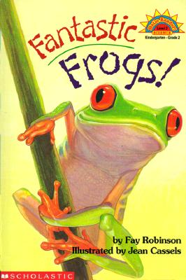 Fantastic Frogs! - Robinson, Fay