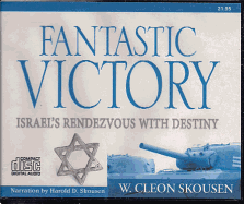 Fantastic Victory: Israel's Rendezvous with Destiny
